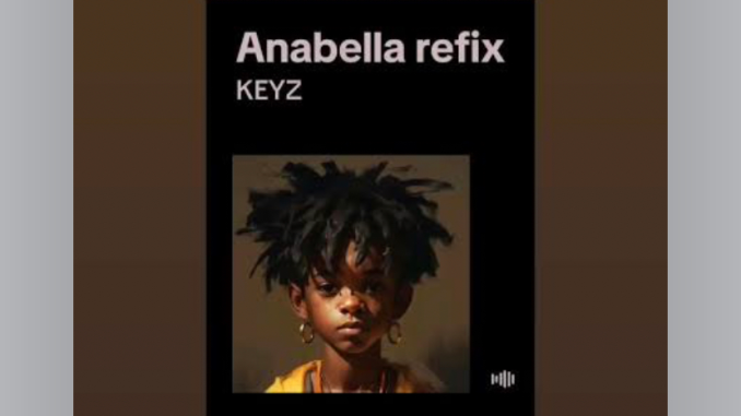 Keyz – Anabella (Tiktok Refix)